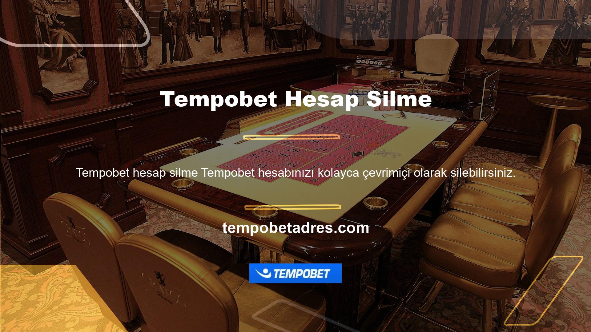 Tempobet bahis sitesinin bir üyesi olmayı bırakmak için, bahisçilerin yeni giriş adresine gitmeleri ve kullanıcı olarak kaydolmaları gerekiyor